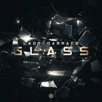 Lady Dammage - Glass (Extended Mix)