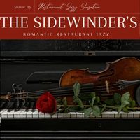 Restaurant jazz sensation - The Sidewinder's: Romantic Restaurant Jazz