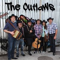The Outlaws - Nothing Ain't Over