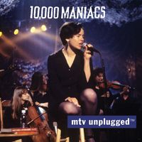 10,000 Maniacs - Stockton Gala Days (Live on MTV Unplugged)