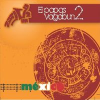 El papas Vagabun2 - México