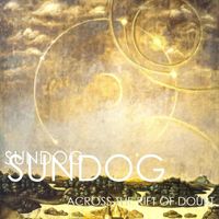 Sundog - Across the Rift of Doubt