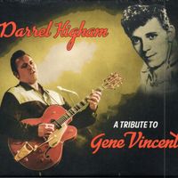 Darrel Higham - A Tribute to Gene Vincent