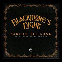 Blackmore's Night - Sake of the Song (25th Anniversary New Mix)