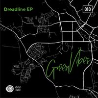Green Vibes - Dreadline