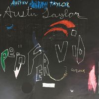 Austin Taylor - Perfervid Quench