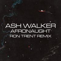 Ash Walker - Afronaught