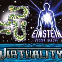 Einstein Dr. Deejay - Virtuality