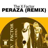 The X Factor - Peraza Remix