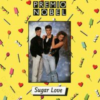 Premio Nobel - Sugar Love