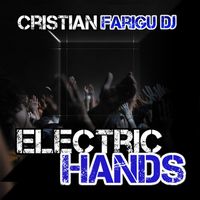 Cristian Farigu Dj - Electric Hands