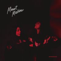 Minuit Machine - Infrarouge
