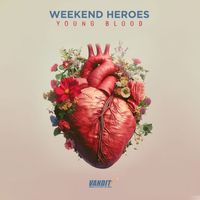 Weekend Heroes - Young Blood