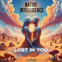 Native Intelligence - Lost In You (Original Mix)
