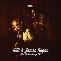 Will & James Ragar - The Baton Rouge EP