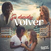 Raymel Napoles - Si Decides Volver