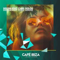 Chillout Lounge Ibiza - Moonlight Chill House