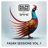 Ralph Myerz - Fasán Sessions (Vol. 1)