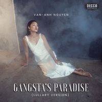 Van-Anh Nguyen - Gangsta's Paradise (Arr. for Piano by Nguyen) (Lullaby Version)