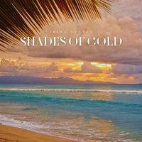 Ibiza Sunset - Shades of Gold: Best Deep House Tracks