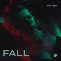 She says - Fall