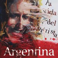 Argentina - La Vida del Artista