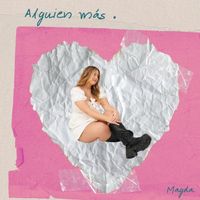 Magda - Alguien Más