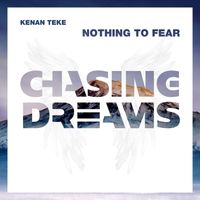 Kenan Teke - Nothing To Fear