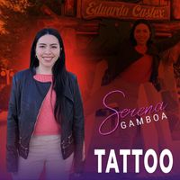 SERENA GAMBOA - Tattoo