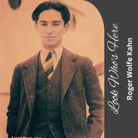 Roger Wolfe Kahn - Look Who's Here