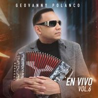 Geovanny Polanco - Fiesta En Vivo Vol.6 (En vivo)