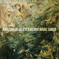 Marc Simon - Amazing Blue Eyes (Redux)