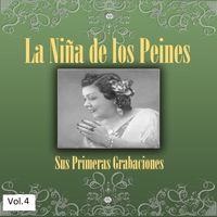 La Niña de los Peines - La Niña de los Peines - Sus Primeras Grabaciones, Vol. 4
