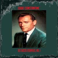 Eddie Constantine - Eddie Constantine - Ses Succès Essentiels, Vol. 1