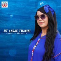 Nadia El Berkania - Jit Andak Twasini