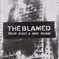 the blamed - Pride Kills and Best Friend