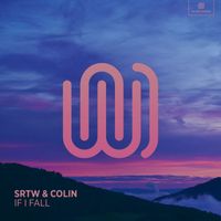 SRTW and COLIN - If I Fall