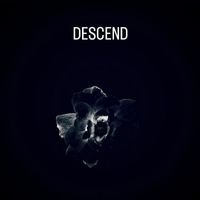 Descend - Descend