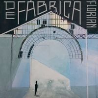 FLORIAN - De Fábrica