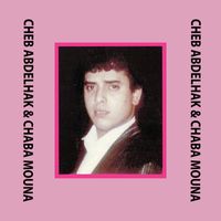 Cheb Abdelhak - Je Suis Tout Seul