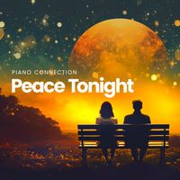 Piano Connection - Peace Tonight