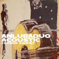 Anlubaduo Acoustic - Covers' Carpet
