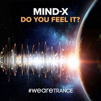 Mind-X - Do You Feel It?