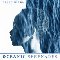 Ocean Minds - Oceanic Serenades