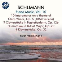 Peter Frankl - Schumann: Piano Music, Vol. 10
