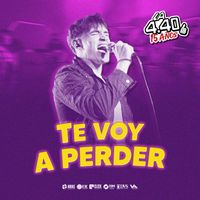 La 4.40 - Te voy a perder