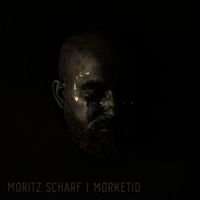 Moritz Scharf - MØRKETID