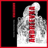 Andreevka - Heavy Machinery Doctrine