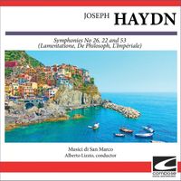 Musici di San Marco - Joseph Haydn - Symphonies No 26, 22 and 53 (Lamentatione, De Philosoph, L'Impériale)