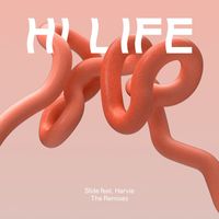 Hi Life - Slide (Remixes)